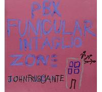 Frusciante, John - Pbx Funicular Intaglio Zone