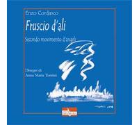 Fruscio d'ali. Secondo movimento d'angeli