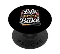 Frusta da forno con citazione "Life Is What You Bake It" PopSockets PopGrip Adesivo