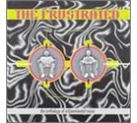 Frustrated - Anthology of Experimental