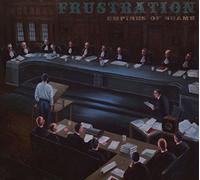 Frustration - Empires Of Shame