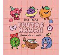 frutas kawaii: livro de colorir