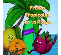 Frutas Tropicales en la Playa