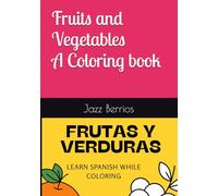 Frutas y Verduras Coloring Book