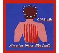 Fruth, Craig - America Hear My Call