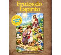 Frutos do Espírito: Aprendendo e colorindo