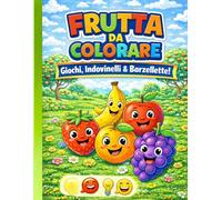 Frutta da colorare: Giochi, indovinelli e barzellette!