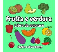 Frutta e verdura: Libro da colorare