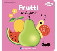 Frutti di stagione. I tattilini. Ediz. a colori