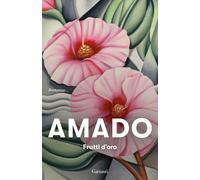Frutti d'oro - Amado Jorge