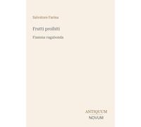 Frutti proibiti: Fiamma vagabonda