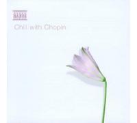 Fryderyk Chopin Chill With Chopin (CD) Album