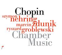 Fryderyk Chopin Chopin: Chamber Music (CD) Album
