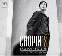 Fryderyk Chopin Chopin's Last Piano Works (CD) Album