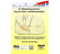 FSME - Die Schutzimpfung kann der gestiegenen Bedeutung dieser Krankheit entgegenwirken/Prof. Dr. Jochen Süss - 13. Niederbayerischer Tag der Impf- und Reisemedizin