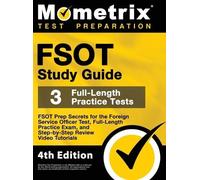 FSOT Study Guide - FSOT Prep Secrets, Full-Length Practice Ex (Copertina rigida)
