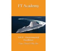 FT Academy: Vol 21 - Environmental Excellence