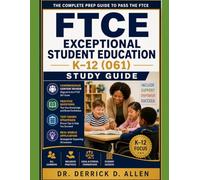 FTCE Exceptional Student Education K-12 (061) Study Guide