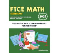 FTCE Math EssentialsFTCE Math Essentials: Step-by-Step Math Review and Practice for FTCE Success
