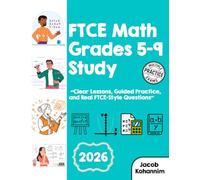FTCE Math Grades 5-9 Study: “Clear Lessons, Guided Practice, and Real FTCE-Style Questions”