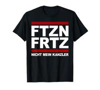 FTZN FRITZ FRITZ FTZNFRTZ FTZN FRTZ Non il mio cancelliere Maglietta