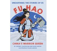 Fu Hao: China's Warrior Queen