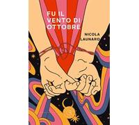 Fu il vento di ottobre