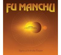 Fu Manchu - Signs of Infinite Power