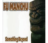 Fu Manchu - Something Beyond Ep