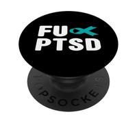 Fu PTSD Shirt - Consapevolezza del disturbo da stress post traumatico PopSockets PopGrip Adesivo