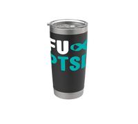 Fu PTSD Shirt - Consapevolezza del disturbo post traumatico da stress Bicchiere termico in acciaio inox doppia parete