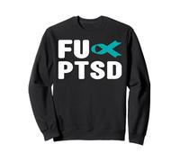 Fu PTSD Shirt - Fu Post Traumatico Disturbo da Stress Consapevolezza Felpa