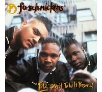 Fu-Schnickens - F.u Don'T Take It Personal