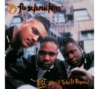 Fu-Schnickens - F.U. Don't Take It Personal