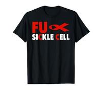 Fu Sickle Cell T-Shirt - Fu Anemia Falciforme Maglietta