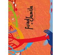 Fu'ad e Jamila. Ediz. illustrata
