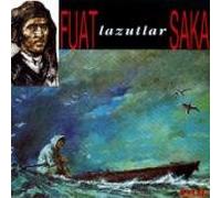 Fuat Saka - Lazutlar I