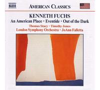 Kenneth Fuchs American Place, An, Eventide, Out of the Dark (Falletta) (CD)