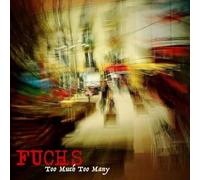 Fuchs - Much Too Many [Import]