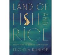 Fuchsia Dunlop Land of Fish and Rice (Copertina rigida)