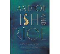 Fuchsia Dunlop Land of Fish and Rice (Copertina rigida)