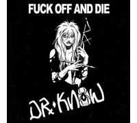 fuck off and die