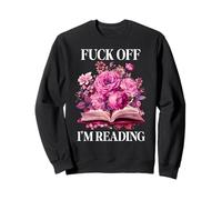 Fuck off Im Reading One More Chapter Smutty Book Smut Reader Felpa