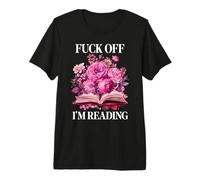 Fuck off Im Reading One More Chapter Smutty Book Smut Reader Maglietta Premium