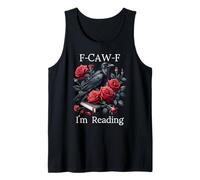 Fuck off Im Reading Smut Books Dark Romance Book Crow F Cawf Canotta