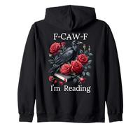Fuck off Im Reading Smut Books Dark Romance Book Crow F Cawf Felpa con Cappuccio