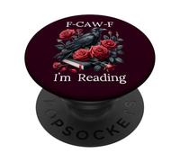 Fuck Off Im Reading Smut Books Dark Romance Book Crow F Cawf PopSockets PopGrip Adesivo
