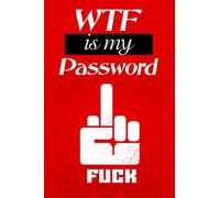 Fuck: password keeper for adults and loved ones | perfect gift for loved ones|my password keeper for Adult man | password address for adults |password book with alphabet tabs for adult