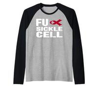 Fuck Sickle Cell Shirt - SCD Anemia falciforme consapevolezza Maglia con Maniche Raglan