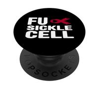 Fuck Sickle Cell Shirt - SCD anemia falciforme consapevolezza PopSockets PopGrip Adesivo